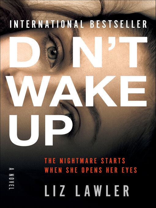 Title details for Don't Wake Up by Liz Lawler - Available